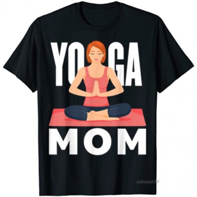Yoga Maman Méditation Entraînement Exercice Conditionnement T-Shirt